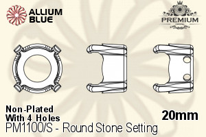 PREMIUM Round Stone Setting (PM1100/S), With Sew-on Holes, 20mm, Unplated Brass - Click Image to Close