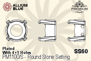 PREMIUM Round Stone Setting (PM1100/S), With Sew-on Holes, SS60 (14.2 - 14.5mm), Plated Brass - ウインドウを閉じる