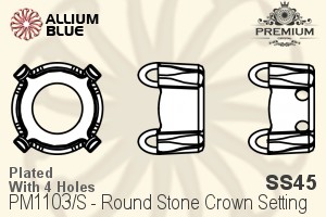 PREMIUM Round Stone Crown Setting (PM1103/S), With Sew-on Holes, SS45, Plated Brass - Click Image to Close