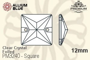 PREMIUM Square Sew-on Stone (PM3240) 12mm - Clear Crystal With Foiling - 關閉視窗 >> 可點擊圖片