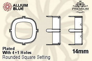 PREMIUM Cushion Cut Setting (PM4470/S), With Sew-on Holes, 14mm, Plated Brass - 關閉視窗 >> 可點擊圖片