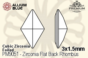 プレミアム Zirconia Flat Back Rhombus (PM9051) 3x1.5mm - キュービックジルコニア 裏面フォイル