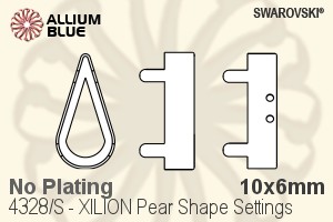 Swarovski XILION Pear Shape Settings (4328/S) 10x6mm - No Plating - Click Image to Close