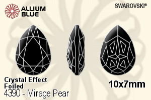 スワロフスキー Mirage Pear ファンシーストーン (4390) 10x7mm - クリスタル エフェクト 裏面プラチナフォイル