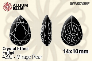 スワロフスキー Mirage Pear ファンシーストーン (4390) 14x10mm - クリスタル エフェクト 裏面プラチナフォイル