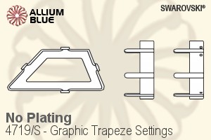 Swarovski Graphic Trapeze Settings (4719/S) 19x9mm - No Plating - 关闭视窗 >> 可点击图片