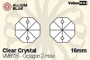 ValueMAX Octagon 2-Hole (VM8116) 16mm - Clear Crystal